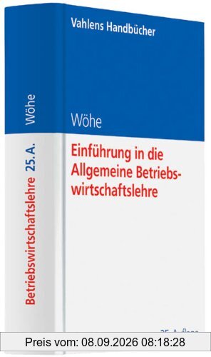 Einführung in die Allgemeine Betriebswirtschaftslehre