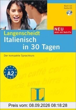 Italienisch in 30 Tagen. Buch, Audio-CD, Verb-Fix. Der kompakte Sprachkurs (Lernmaterialien)