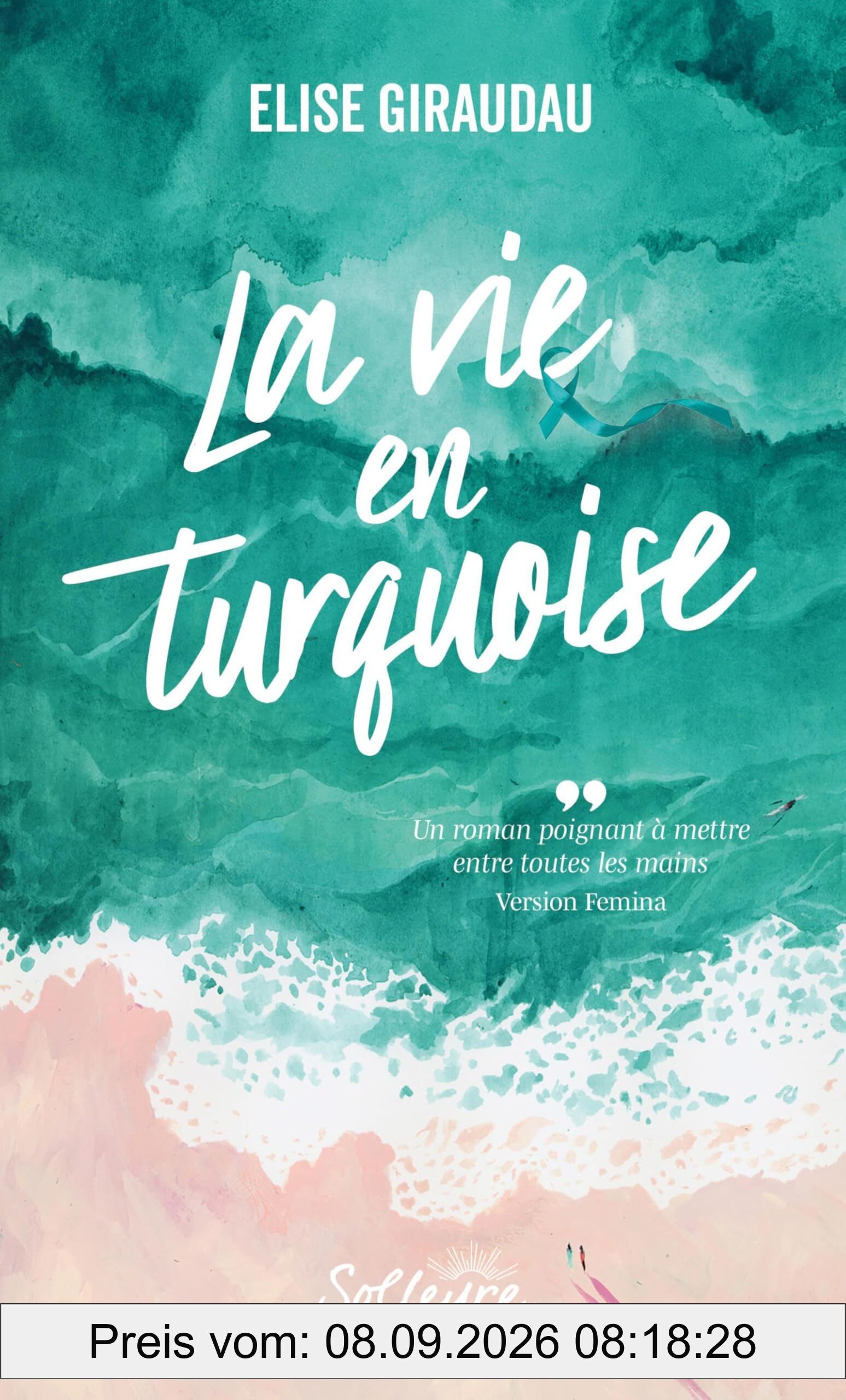 La vie en turquoise