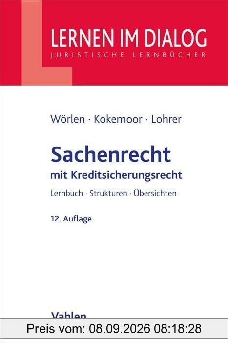 Sachenrecht: mit Kreditsicherungsrecht (Lernen im Dialog)