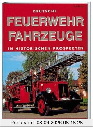 Feuerwehrfahrzeuge in historischen Prospekten