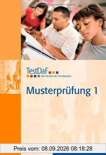TestDaF Musterprüfung 1: Test Deutsch als Fremdsprache.Deutsch als Fremdsprache / Heft mit Audio-CD