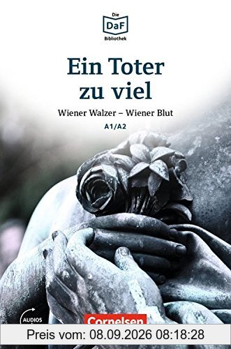 Die DaF-Bibliothek / A1/A2 - Ein Toter zu viel: Ermittlungen in Wien. Lektüre. Mit MP3-Audios als Download