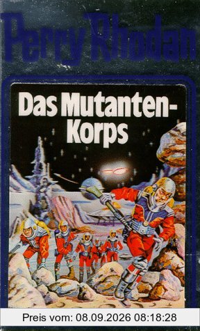 Das Mutanten-Korps. Perry Rhodan 02. (Perry Rhodan Silberband)