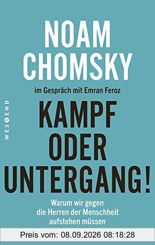 Kampf oder Untergang!: Warum wir gegen die Herren der Menschheit aufstehen müssen