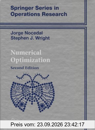 Numerical Optimization (Springer Series in Operations Research and Financial Engineering)