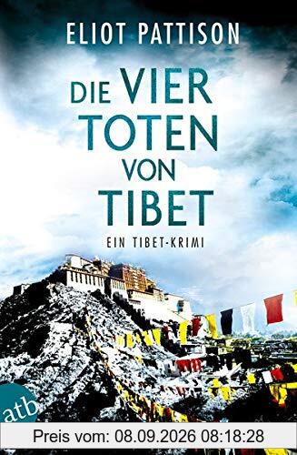 Die vier Toten von Tibet: Ein Tibet-Krimi (Inspektor Shan ermittelt, Band 10)