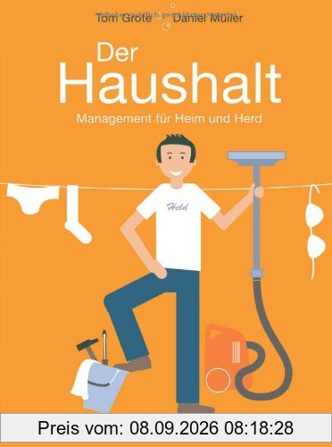 Der Haushalt: Management für Heim und Herd