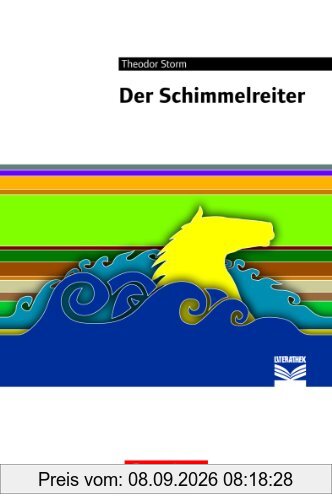 Cornelsen Literathek: Der Schimmelreiter: Empfohlen für das 8./9. Schuljahr. Text - Erläuterungen - Materialien