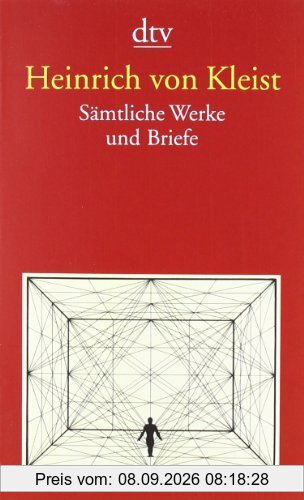 Sämtliche Werke und Briefe: Zweibändige Ausgabe in einem Band