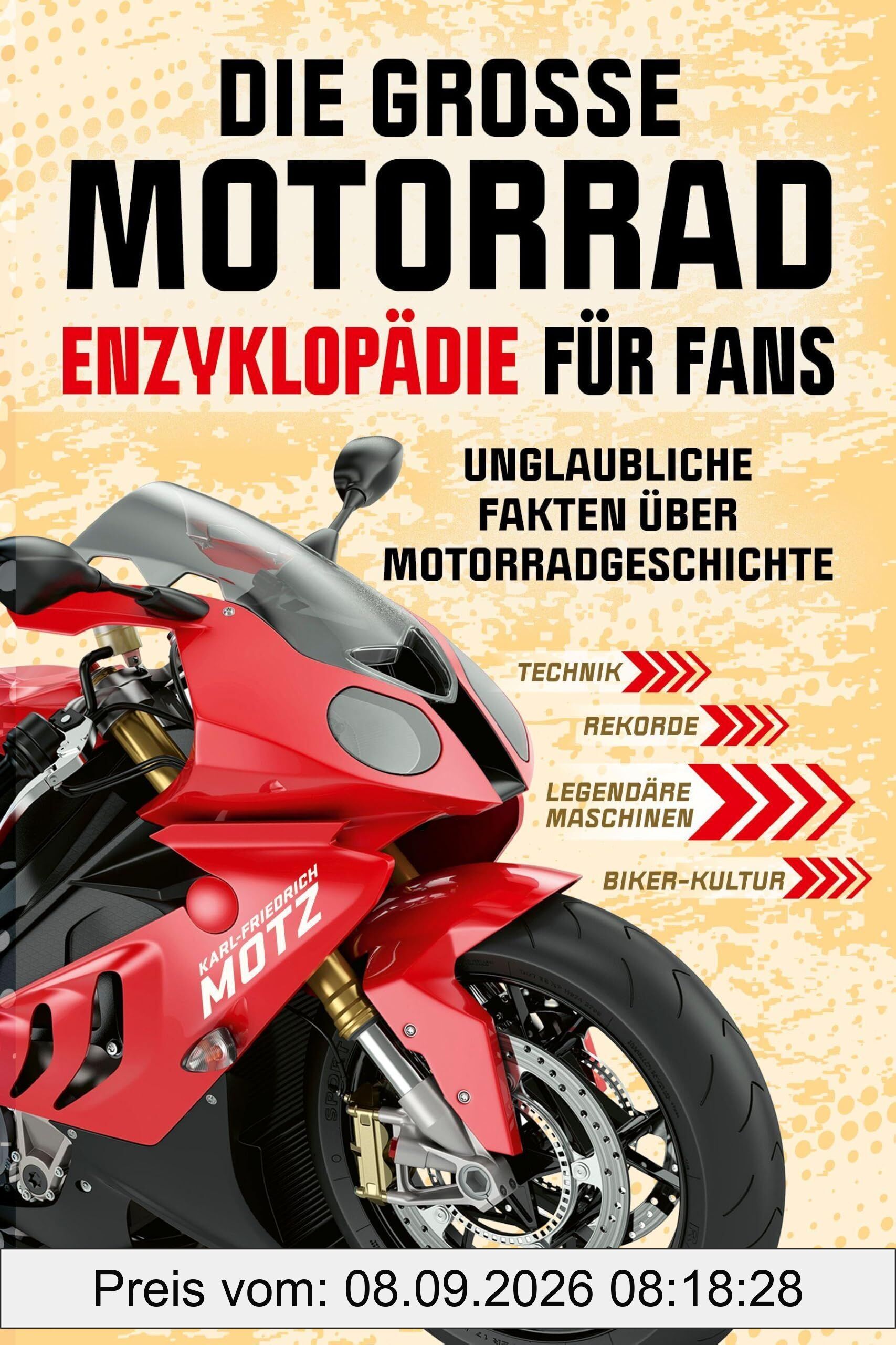 Die große Motorrad-Enzyklopädie für Fans