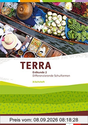 TERRA Erdkunde für Rheinland-Pfalz und Saarland / Arbeitsheft Klasse 7/8: Ausgabe für Realschulen und Differenzierende Schularten