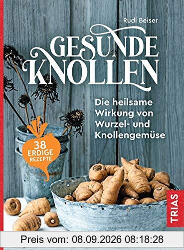Gesunde Knollen: Die heilsame Wirkung von Wurzel- und Knollengemüse