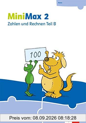 MiniMax 2: Zahlen und Rechnen Teil B - Verbrauchsmaterial Klasse 2 (MiniMax. Ausgabe ab 2019)