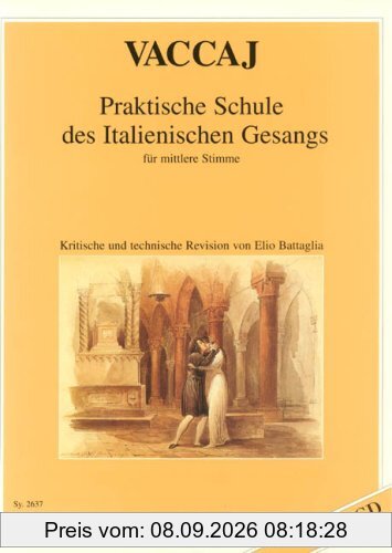 Praktische Schule des Italienischen Gesangs. Gesang Mittel