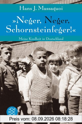 »Neger, Neger, Schornsteinfeger!«: Meine Kindheit in Deutschland