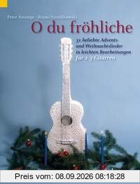 O du fröhliche: 31 beliebte Advents- und Weihnachtslieder in leichten Bearbeitungen. 1-3 Gitarren. Spielpartitur. (Kreidler Gitarren-Studio)