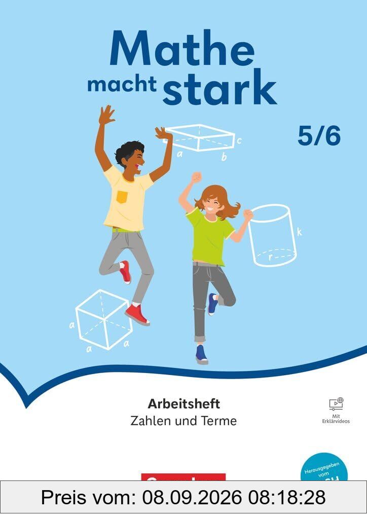 Mathe macht stark 5./6. Schuljahr - Sekundarstufe I - Zahlen und Terme - Arbeitsheft mit Erklärvideos