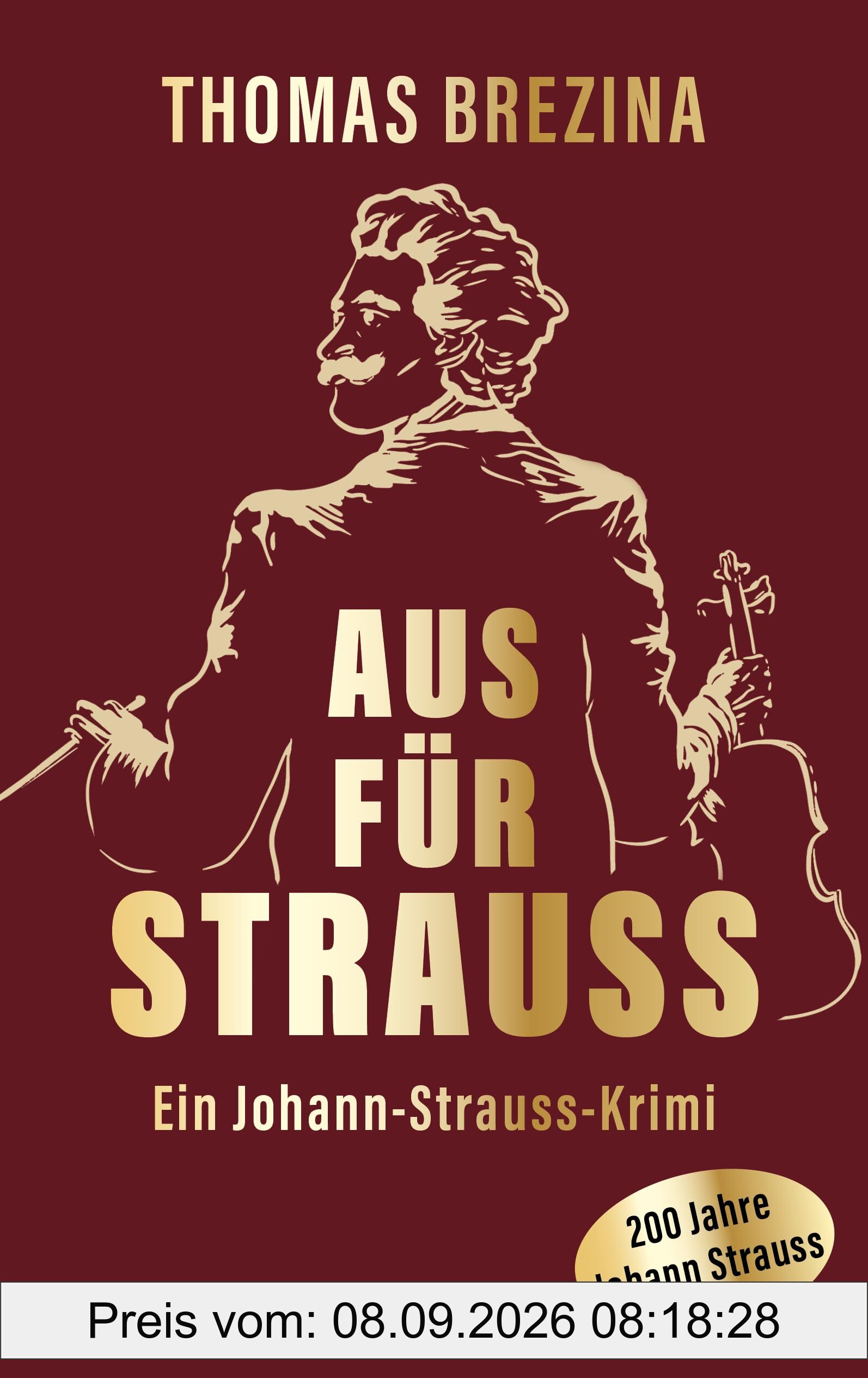 Aus für Strauss. Der Krimi zum Strauss-Jahr.