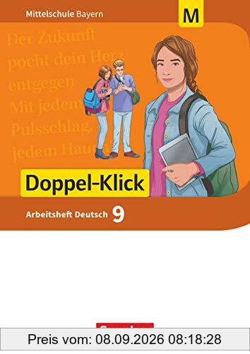 Doppel-Klick - Das Sprach- und Lesebuch - Mittelschule Bayern - 9. Jahrgangsstufe: Arbeitsheft mit Lösungen - Für M-Klassen