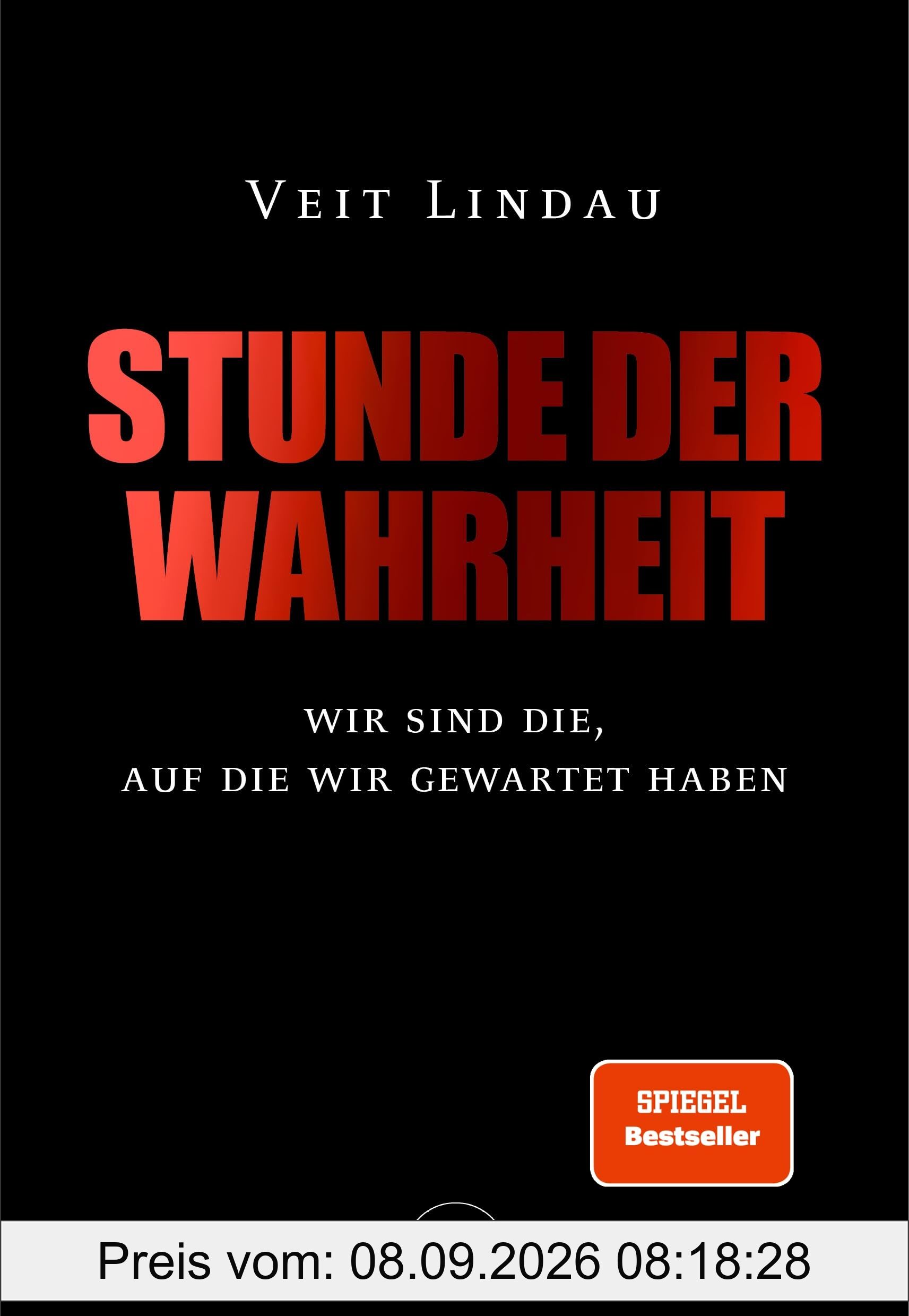 Stunde der Wahrheit: Wir sind die, auf die wir gewartet haben