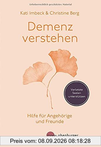 Demenz verstehen: Hilfe für Angehörige und Freunde