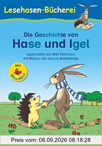 Die Geschichte von Hase und Igel / Silbenhilfe: Schulausgabe