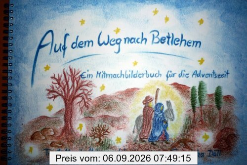 Auf dem Weg nach Betlehem