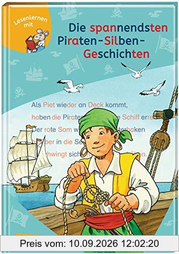 LESEMAUS zum Lesenlernen Sammelbände: Die spannendsten Piraten-Silben-Geschichten: Extra Lesetraining – Lesetexte mit farbiger Silbenmarkierung