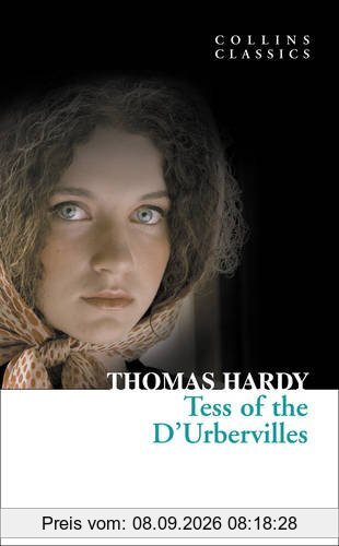 Tess of the D'Urbervilles (Collins Classics)