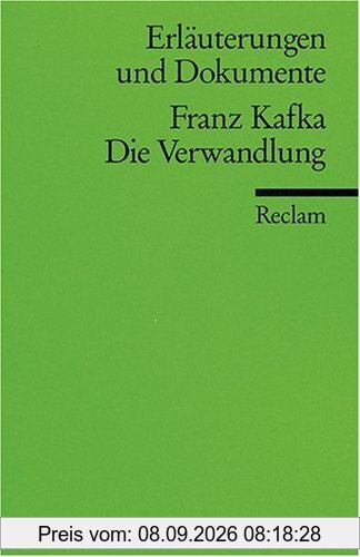 Erläuterungen und Dokumente zu Franz Kafka: Die Verwandlung