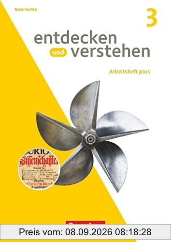 Entdecken und verstehen - Geschichtsbuch - Arbeitshefte plus - Heft 3: Arbeitsheft