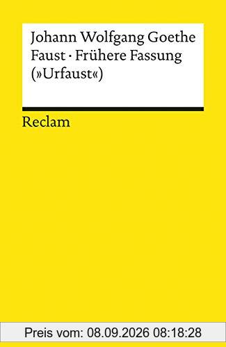 Faust. Frühere Fassung (»Urfaust«) (Reclams Universal-Bibliothek)