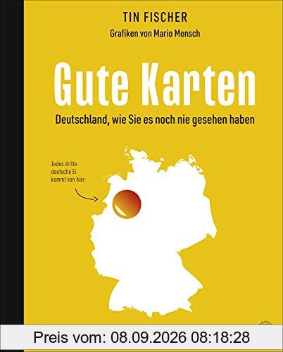 Gute Karten: Deutschland, wie Sie es noch nie gesehen haben