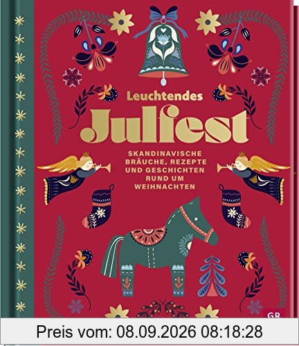 Leuchtendes Julfest: Skandinavische Bräuche, Rezepte und Geschichten rund um Weihnachten | Mit besonderen Extras: Sticker, Kuverts, Briefpapier und Karten für die Weihnachtspost