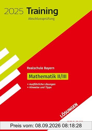 STARK Lösungen zu Training Abschlussprüfung Realschule 2025 - Mathematik II/III - Bayern