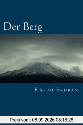 Der Berg: Botschaften der Weisen