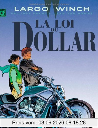 Largo Winch. Vol. 14. La loi du dollar