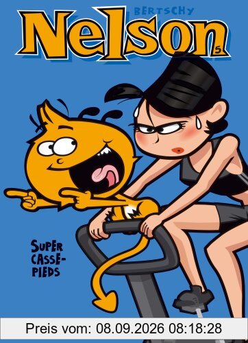 Nelson. Vol. 5. Super casse-pieds