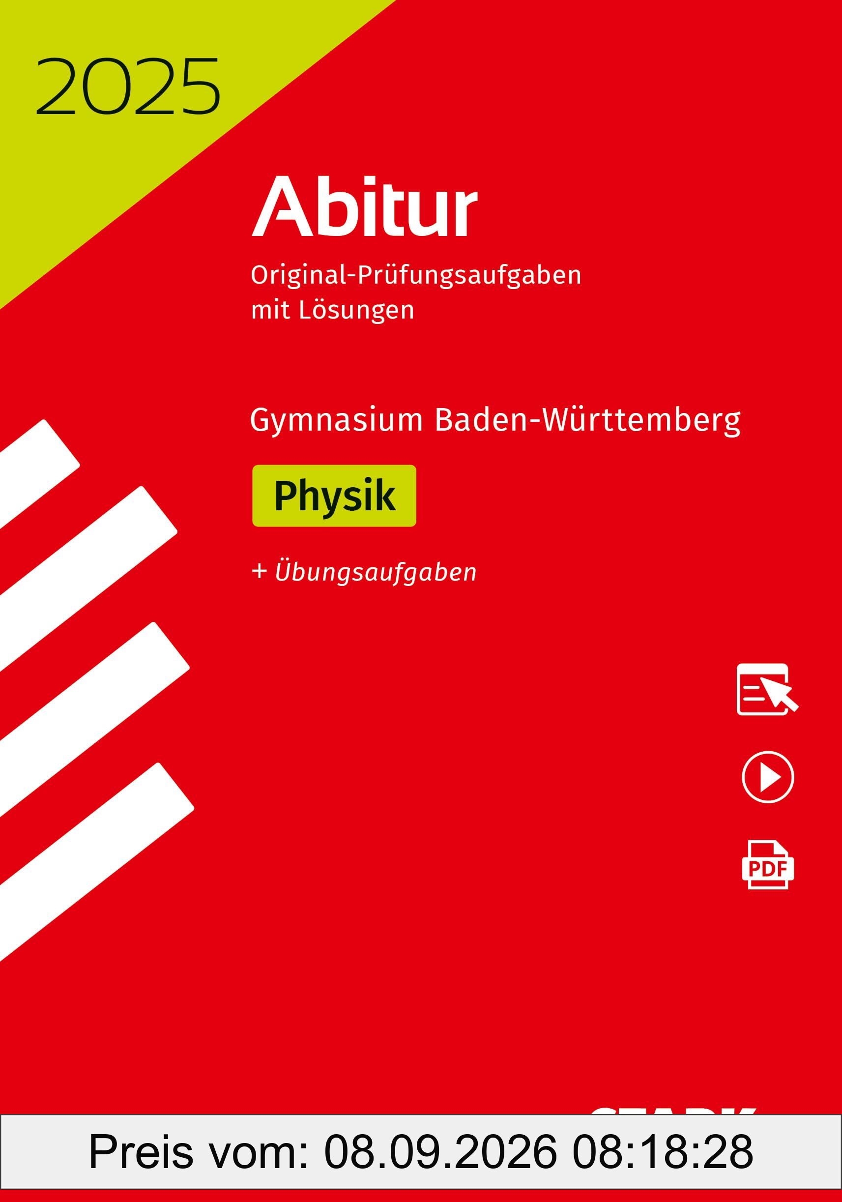 STARK Abiturprüfung BaWü 2025 - Physik (Abitur-Prüfungen)