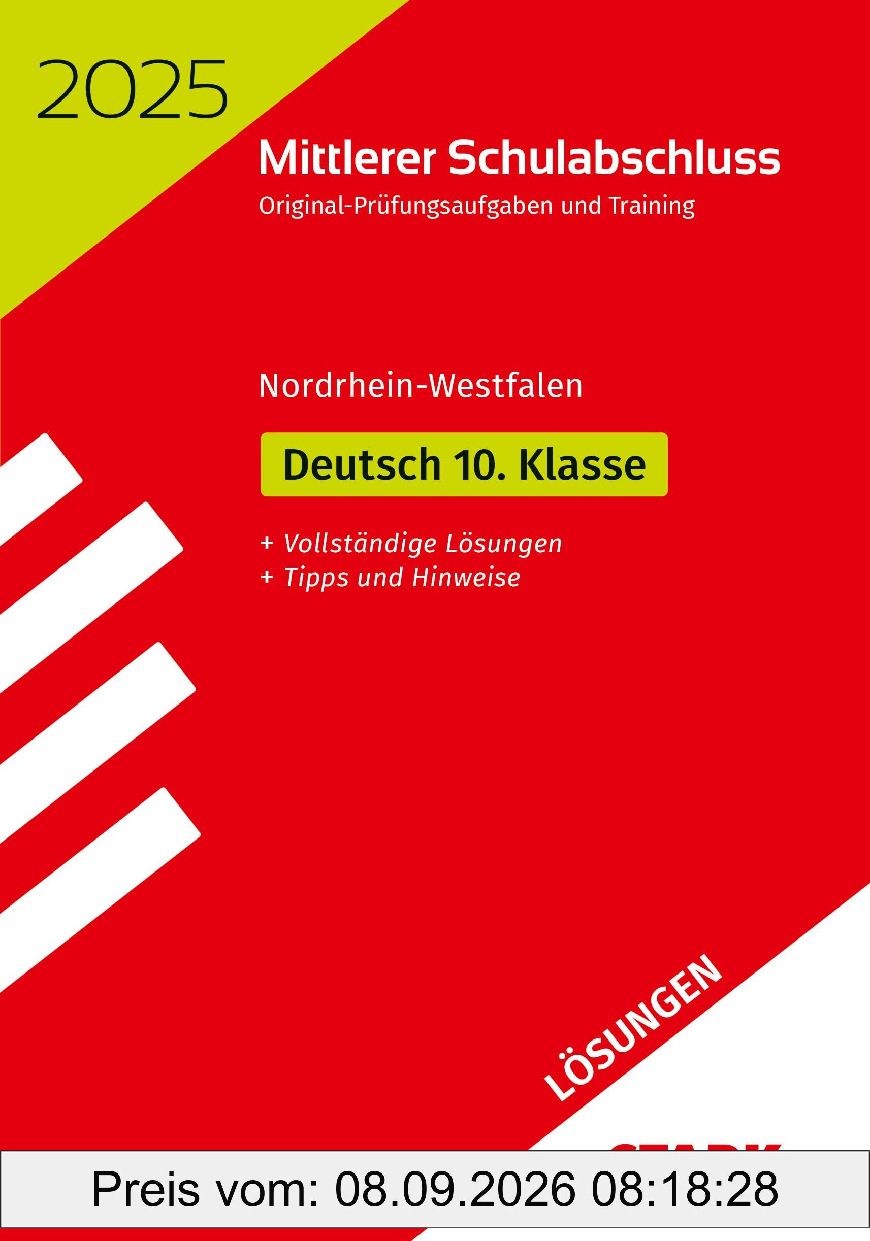 STARK Lösungen zu Original-Prüfungen und Training - Mittlerer Schulabschluss 2025 - Deutsch - NRW