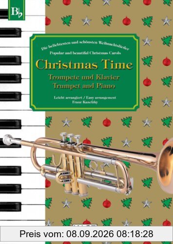 Christmas Time, 37 bekannte Weihnachtslieder für Trompete und Klavier