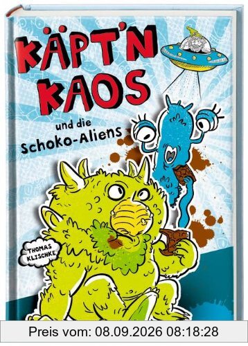 Käpt'n Kaos und die Schoko-Aliens: Band 1