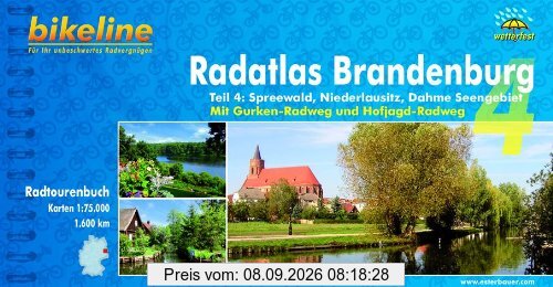 Bikeline Radtourenbuch, Radatlas Brandenburg Teil 4: Spreewald, Niederlausitz, Dahme Seengebiet. wetterfest und reißfest