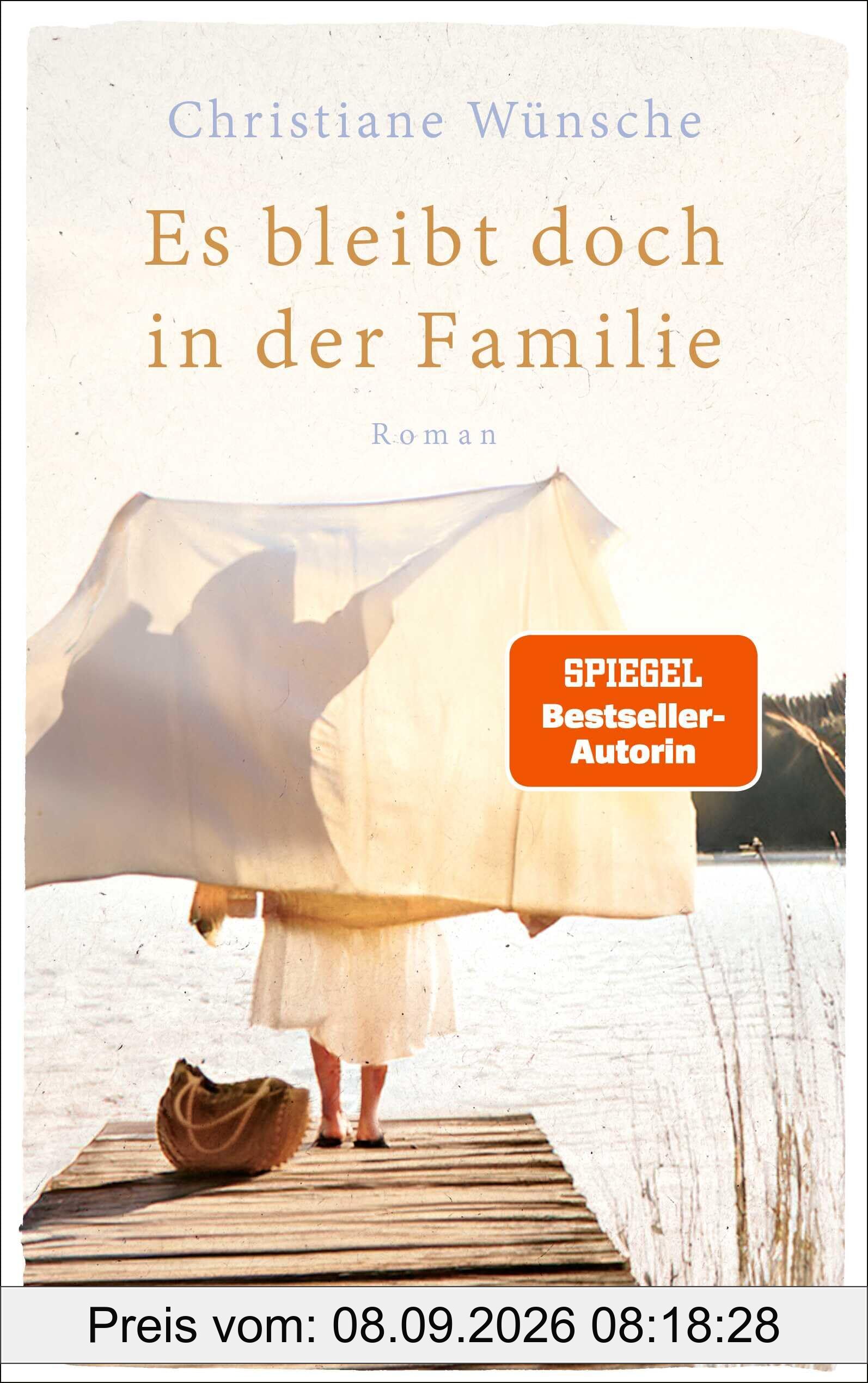 Es bleibt doch in der Familie: Roman