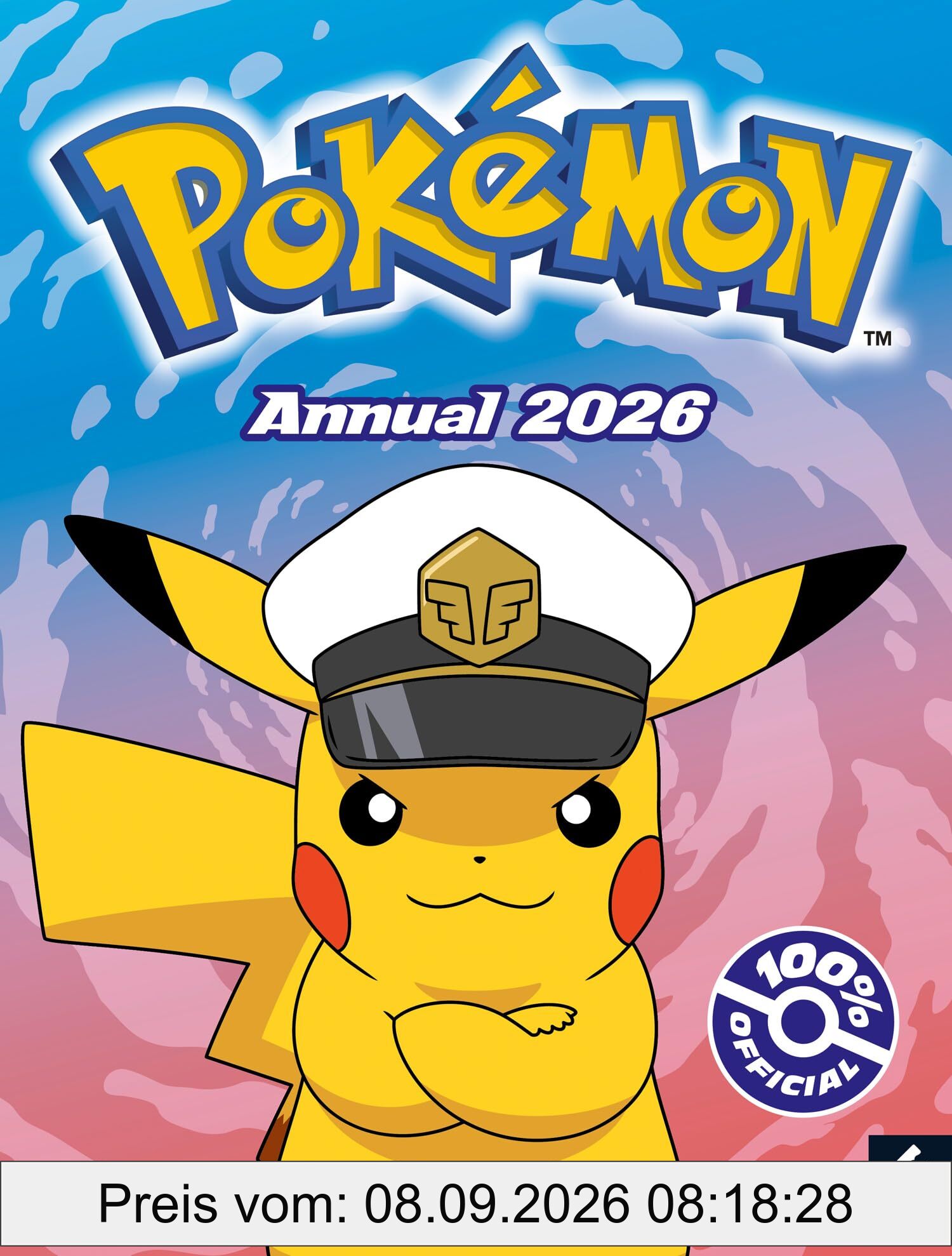 Pokémon Annual 2026: Packed with action and adventure, this is the perfect gift for Pokémon fans ages 6 years and over. BRAND NEW and OFFICIAL