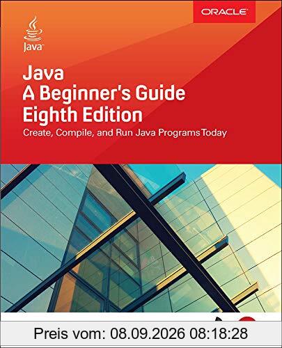 Java: A Beginner's Guide, Eighth Edition