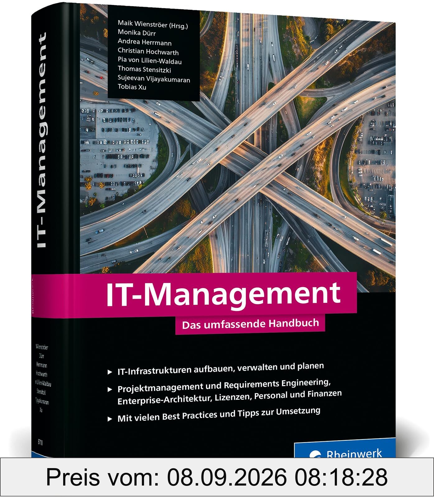 IT-Management: Konzepte, Methoden, Praxistipps. 800 Seiten Fachwissen für ein modernes IT-Management