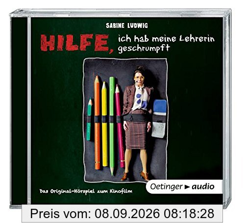 Hilfe, ich hab meine Lehrerin geschrumpft (CD): Das Original-Hörspiel zum Kinofilm
