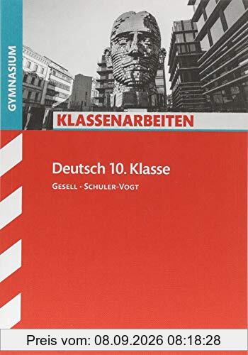 Klassenarbeiten Deutsch: Klassenarbeiten Gymnasium - Deutsch 10. Klasse
